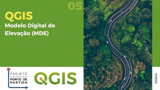 05 - Modelo Digital de Elevação (MDE)
