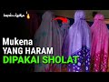 INVALID Here Are 10 Types Of Prayer Robes That Are Forbidden To Wear During Prayer