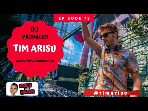 Interview With Electronic DJ Tim Arisu | Kickin' It With KoolKard Show
