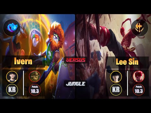 Naehyun IVERN (Jungle) [Summon Aery] VS Peanut LEE SIN - Challenger KR Patch 10.3