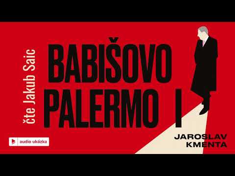 Jaroslav Kmenta - Babišovo Palermo I | Audiokniha