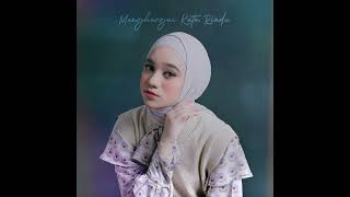 Download lagu Menghargai Kata Rindu | Salma Salsabil mp3