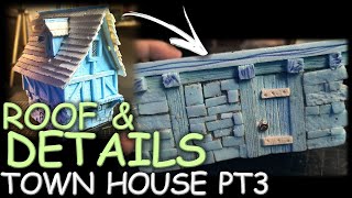 DIY Tabletop Town House - PT3: Roof, Door & Details!