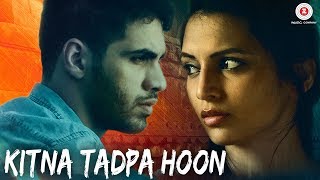 Kitna Tadpa Hoon - Official Music Video | Gaurav Alugh & Lekha Prajapati | A Jay