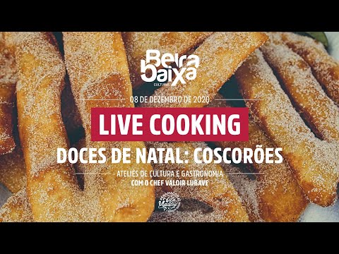 Live Cooking“Doces de Natal: coscorões”