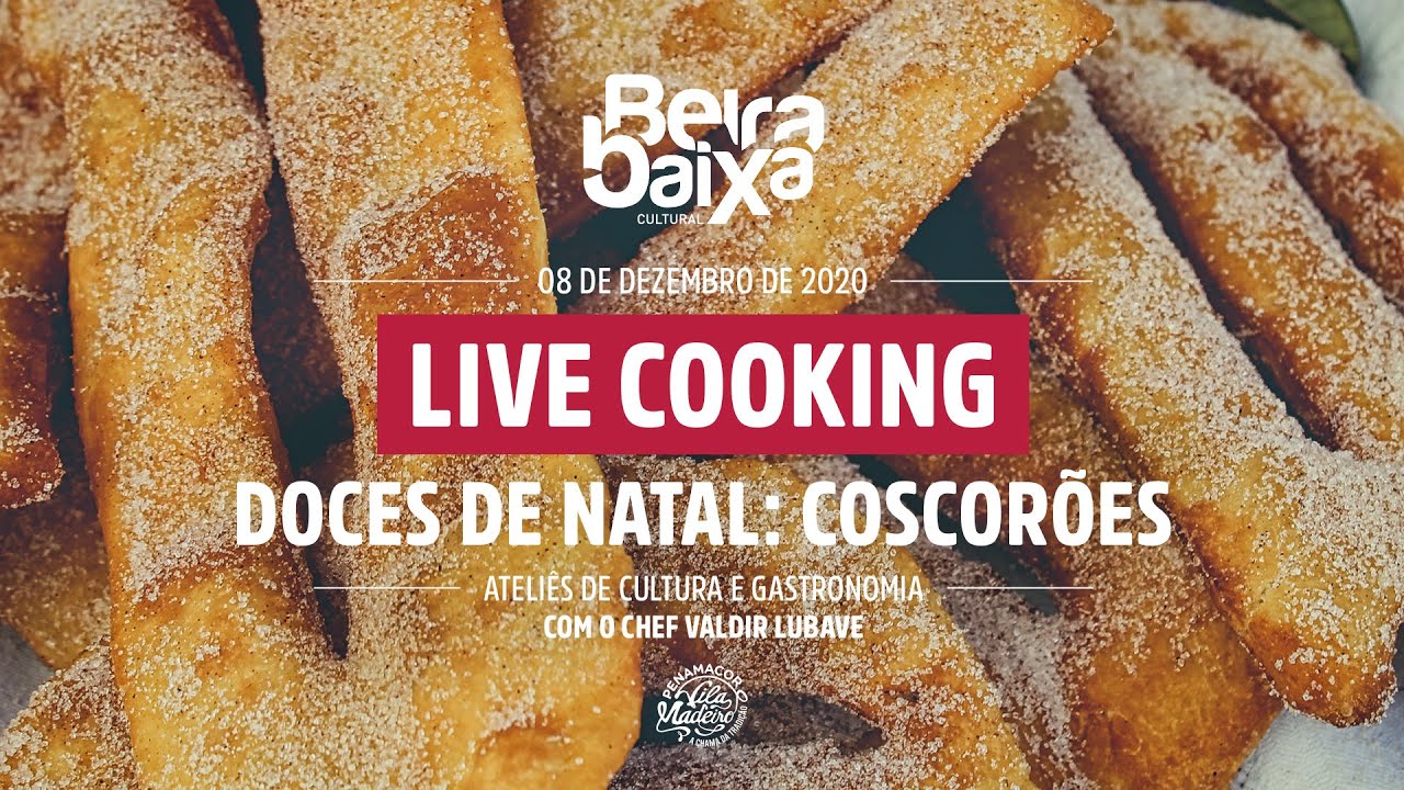 Live Cooking“Doces de Natal: coscorões”