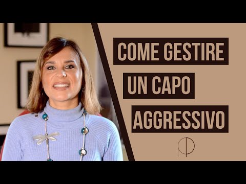 Come gestire un capo aggressivo ed arrogante
