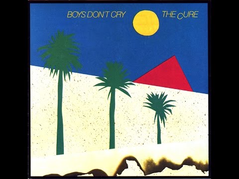 Los Chicos No Lloran The Cure - Full 80s
