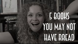5 Books You May Not Have Read