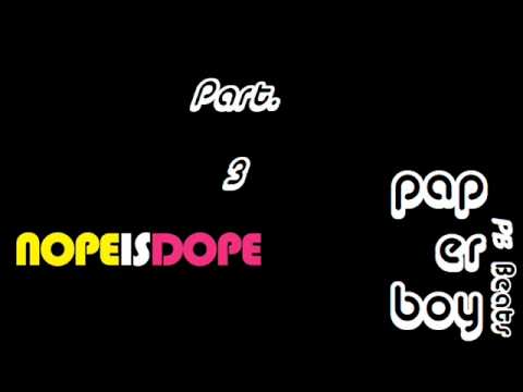 Dj Paperboy - Best Of Nope Is Dope 2011 Album Mixtape Part.3