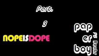 Dj Paperboy - Best Of Nope Is Dope 2011 Album Mixtape Part.3