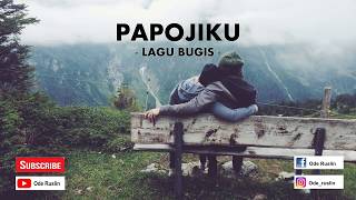 Download lagu LAGU BUGIS - PAPOJIKU mp3 Download lagu LAGU BUGIS - PAPOJIKU mp3