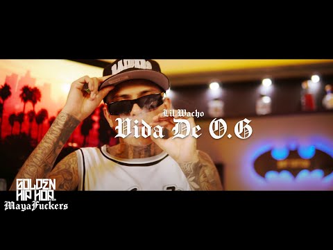 Lil Wacho - Vida De O.G (Video Oficial)