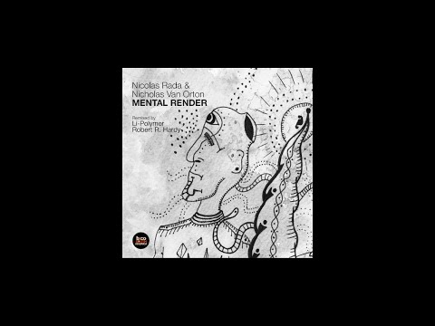 Nicolas Rada & Nicholas Van Orton - Mental Render [Balkan Connection South America]