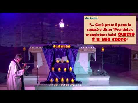 Adorazione Eucaristica, Quarto Giovedì, 24/03/2022