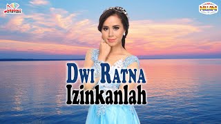 Download lagu Dwi Ratna - Izinkanlah mp3