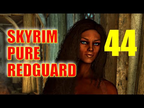 Skyrim PURE REDGUARD Walkthrough - Part 44: One-Shot Hell (Alftand Animonculory)