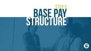 Step 5: Base Pay Structure
