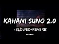 Hai Tamanna Humein Tumhe Dulhan Banaye Slowed Reverb