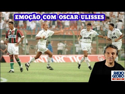OSCAR ULISSES Santos 5X2 Fluminense 10/12/1995 vitória Épica