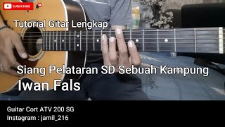 Download lagu Siang Pelataran SD Sebuah Kampung-Iwan Fals | Tutorial Gitar Lengkap mp3