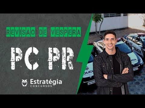 Revisão de Véspera: PC-PR