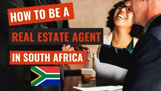 How To Be A Real Estate Agent In South Africa