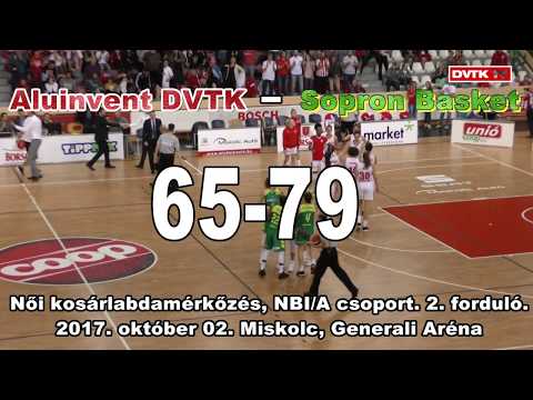 Aluinvent DVTK - Sopron Basket | 65-79 | 2017. október 02. | DVTK TV