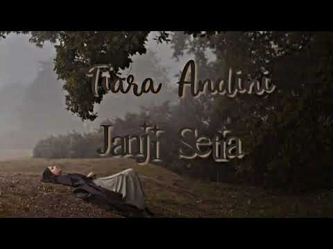 Tiara Andini - Janji Setia (Sped Up Reverb) TikTok Version (Merindukan Hadirmu Ada Disini)