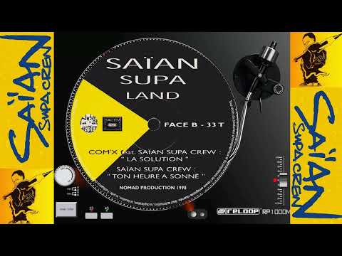 ★ COM'X - La Solution ( Feat SAÏAN SUPA CREW ) ( 1998 )