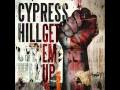 CYPRESS HILL  - Get Em Up