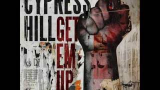 CYPRESS HILL  - Get Em Up
