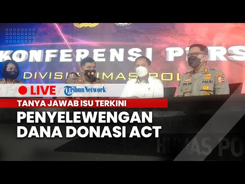 Bareskrim Polri Geledah Kantor Pusat ACT di Jakarta, Penyidik Sita Sejumlah Dokumen - TribunNews.com  