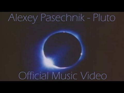 Alexey Pasechnik - Pluto [Official Music Video]
