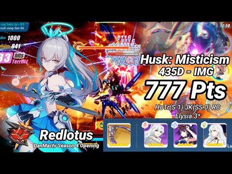 Redlotus D435: Husk Misticism (IMG) 777 Pts - HOTr(S.1) JK(SS.) RC Ely 3* | Honkai 6.3