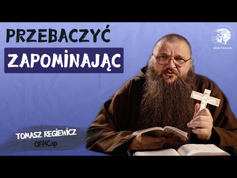 10.11.2025 Przebaczyć zapominając