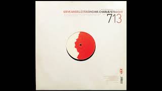 STEVE ANGELLO - TEASING MR. CHARLIE