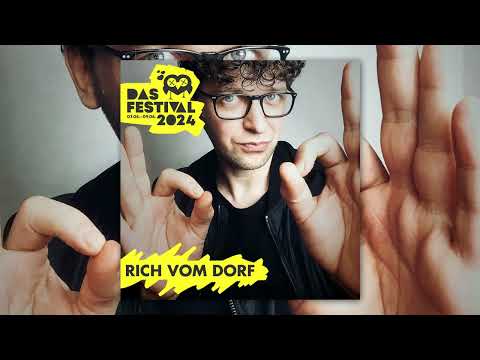 Rich Vom Dorf - DAS Festival 2024