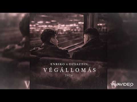Enriko x Dzsasztin-Végállomás