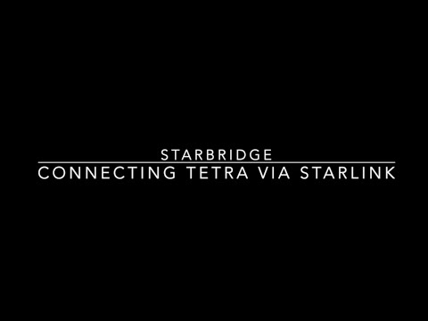 StarBridge - Linking your TETRA network via a StarLink Satelitte to a remote TETRA MircoSpot