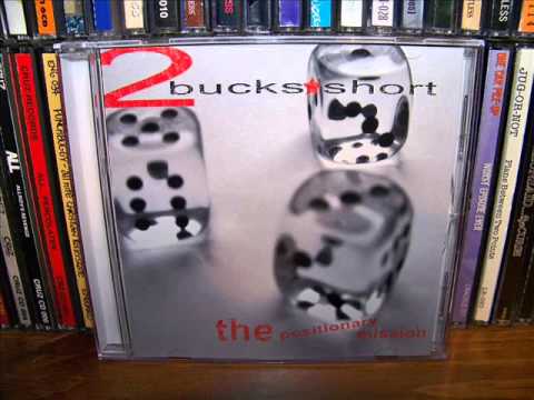 2 Bucks Short - The Positionary Mission (2002) (Full Album)