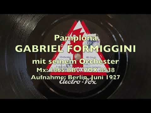 BERLIN JAZZ: Pamplona - GABRIEL FORMIGGINI - Berlin 1927