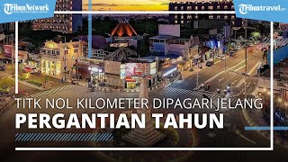 Ramai Dikunjungi Wisatawan, Titik Nol Kilometer Akan Dipagari Jelang Libur Pergantian Tahun