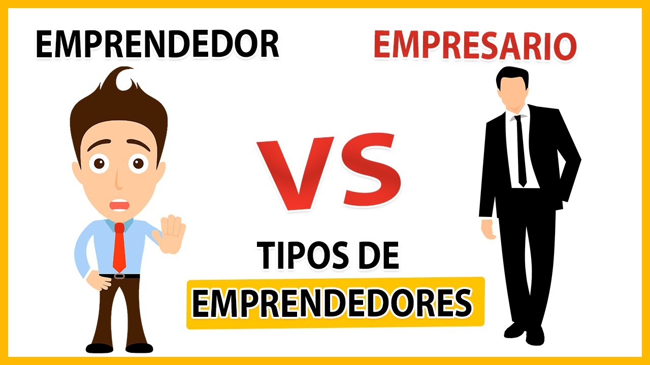 🔍🤔 ¿EMPRESARIO o EMPRENDEDOR? Conoce las DIFERENCIAS clave y CARACTERÍSTICAS ✅