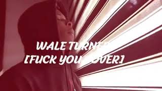 Wale Turner - Fvck You (Cover)