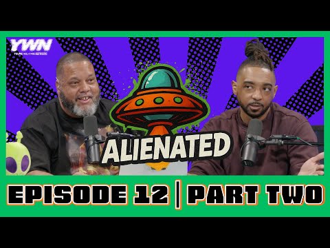 Maverick Approach EXPOSES TV Brainwashing & Government Lies | ALIENATED Podcast | S1 EP 12 PART TWO