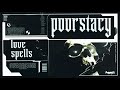 POORSTACY - Love Spells (Official Visualizer