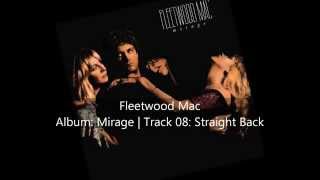 Fleetwood Mac | Mirage | Track: 08 Straight Back