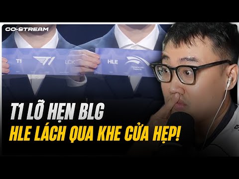 BỐC THĂM SWISS STAGE R4 CKTG 2025: T1 lỡ hẹn BLG - Hàn Hoa lách qua khe cửa hẹp!