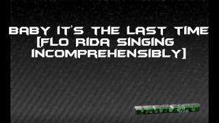 R.J. ft. Flo Rida & Qwote - Baby It's the last time [Official Lyrics] [HD/HQ]